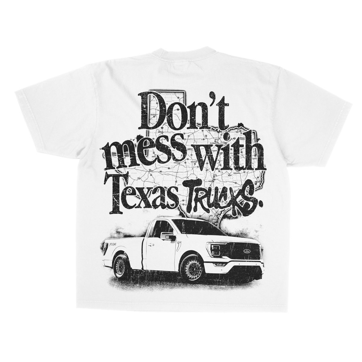 DON'T MESS WITH TEXAS TRUCKS T-SHIRT