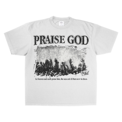 PRAISE GOD T-SHIRT