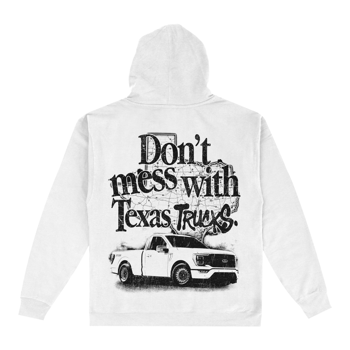DON'T MESS WITH TEXAS TRUCKS HOODIE