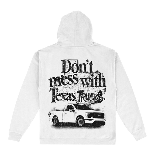 DON'T MESS WITH TEXAS TRUCKS HOODIE