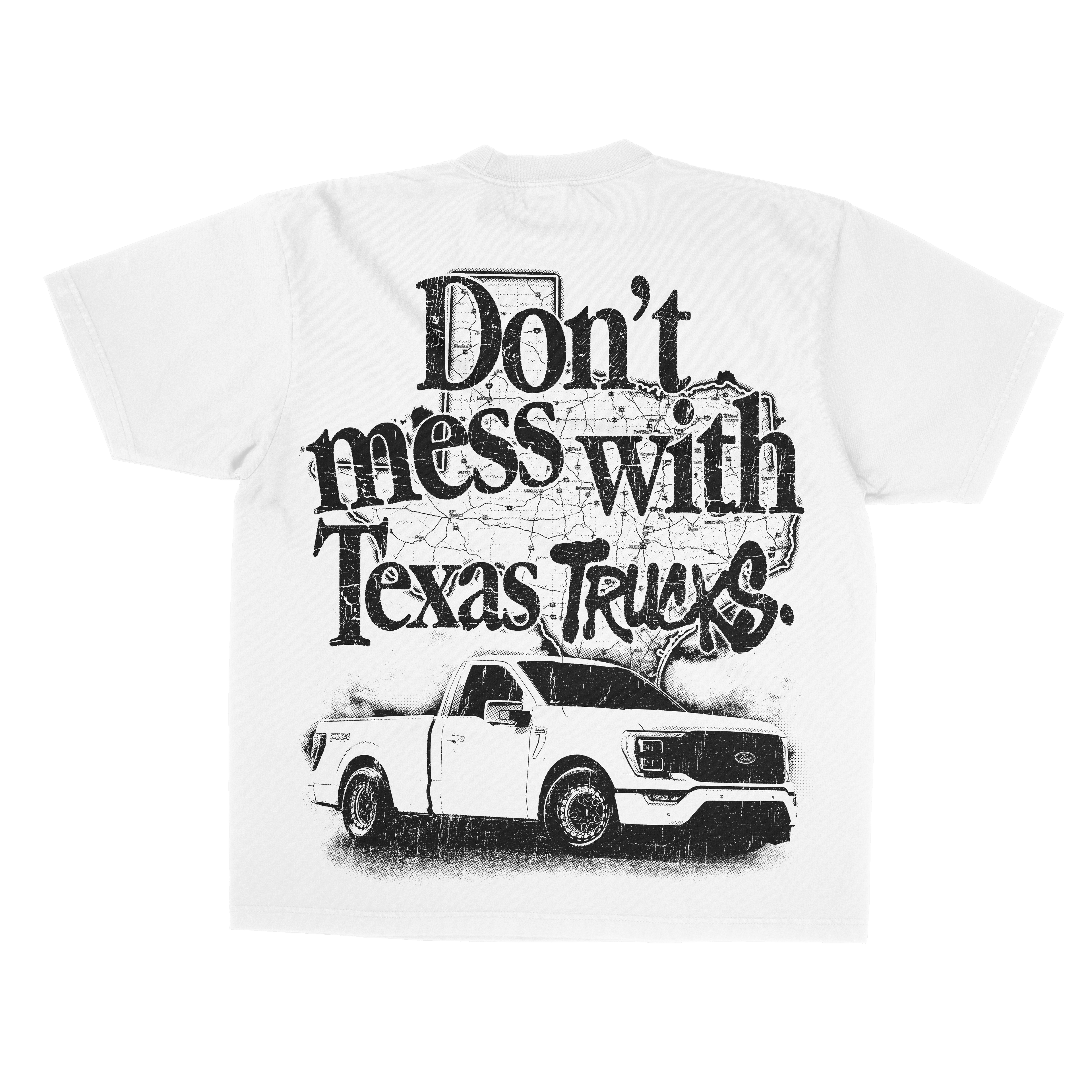 DON'T MESS WITH TEXAS TRUCKS T-SHIRT